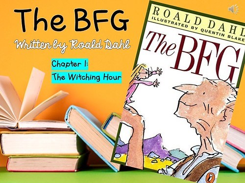 Read Aloud: The BFG - Chapter 1 - The Witching Hour