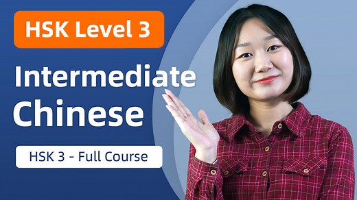 Intermediate Chinese for HSK 3 (Full Lessons) | Everyday Chinese