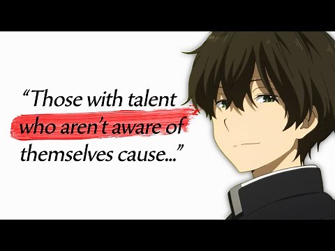 18 Quotes From AYANOKOJI & HYOUKA that are Worth Listening To! | Anime Quotes