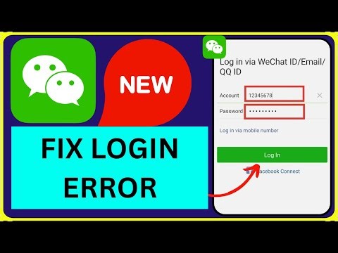 How to Fix LOGIN ERROR in WECHAT | 2025