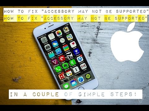 How to fix "This Accessory may not be supported" for iPhone 4 4s 5s 5c 6 6s 7 8 X XS XR