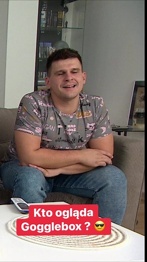 Oglądasz Gogglebox. Przed telewizorem - Program TTV? | TTV