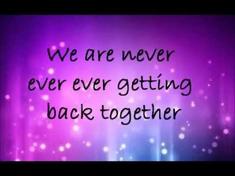 Taylor Swift-We Are Never Ever Getting Back Together Lyrics