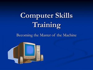 PPT - Computer Skills Training PowerPoint Presentation, free download - ID:2727674