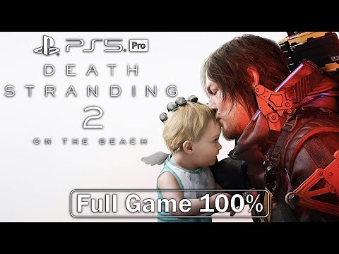 Death Stranding 2: On The Beach - Full Game 100% Longplay Walkthrough PS5 Pro