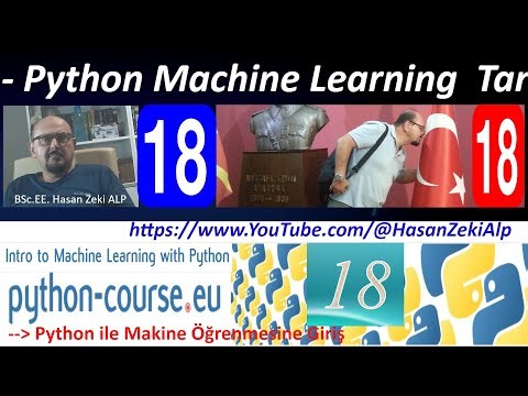 Python ile Makine Öğrenmesi - Ders-18 - ML with Python - Canlı Türkçe Ders Anlatımı