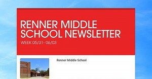 RENNER MIDDLE SCHOOL NEWSLETTER