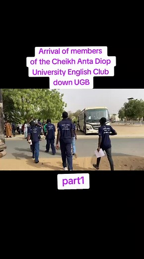 Arrival of members of the Cheikh Anta Diop University English Club down UGB #fypシ゚ #videoviral #learnontiktok #english #englishteacher #coach #education ##tiktoksenegal #gambian_tiktok🇬🇲🇬🇲