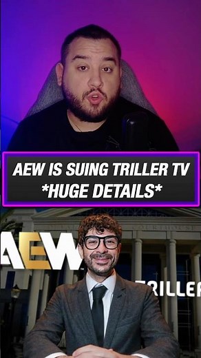AEW IS SUING TRILLER TV AND THE REASON WHY IS INSANE 🤬