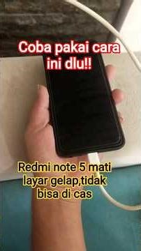 xiaomi redmi note 5 mati#redmi note 5 layar gelap