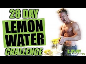 28 DAY LEMON WATER CHALLENGE | Lemon Water Benefits | How To Make Lemon Water | LiveLeanTV