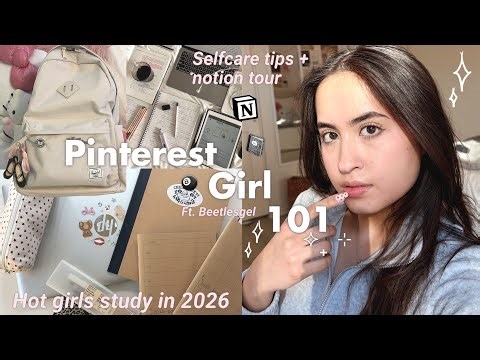 🎱 how I ROMANTICIZE SCHOOL | pinterest girl guide, whats in my bag, notion tour + self care (2026)