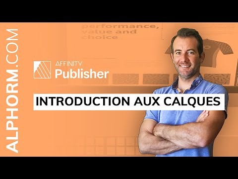 Introduction aux calques sous AFFINITY Publisher - Vidéo Tuto
