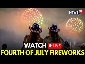 Fourth Of July Celebration LIVE | 4th July Fireworks LIVE | America Independence Day LIVE | N18G