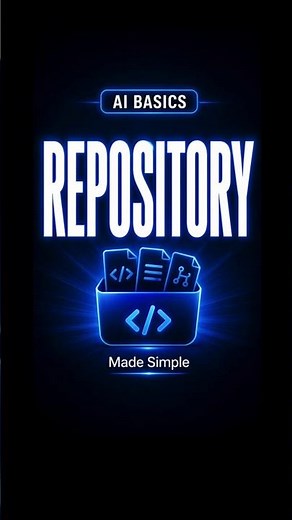What is Repository ? ( Explained Simply ) | AI Basics for Beginners