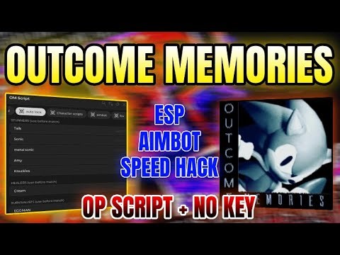 *NEW WORKING* Outcome Memories Script (ESP, SPEED HACK, AIMBOT & MORE) 2025