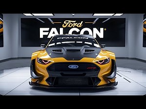 2025 Ford Falcon Review: The Ultimate Modern Muscle Car