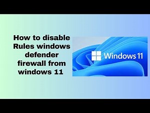 How to disable Rules windows defender firewall from windows 11