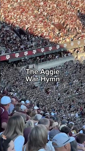Texas A&M’s Aggie War Hymn 🔥