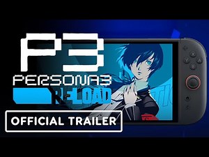 Persona 3: Reload - Official Nintendo Switch 2 Demo Trailer