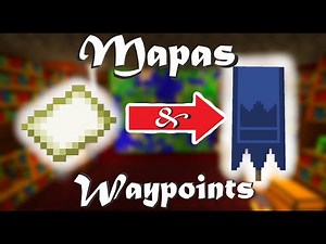 💚Como Hacer Mapas y PONER ⭕ Waypoints en MINECRAFT | 1.20