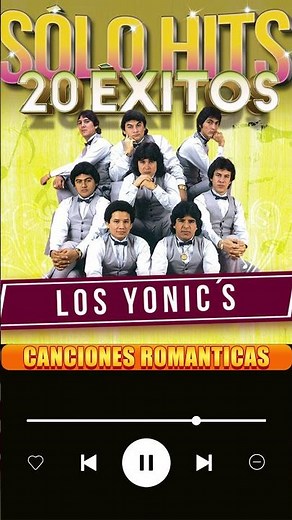 Los Yonics Exitos Mix Viejitas Pero Bonitas - Los Yonic Sus Mejores Canciones 25 Grandes Exitos