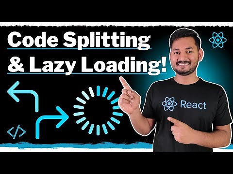 Code Splitting and Lazy Loading in React | React.lazy & Suspense | The Complete React Course | Ep.46