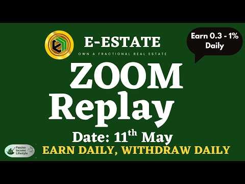 E-Estate - ZOOM REPLAY 11th May 2026