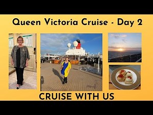 Queen Victoria Cruise Day 2 - Cunard - Day At Sea & Gala Evening
