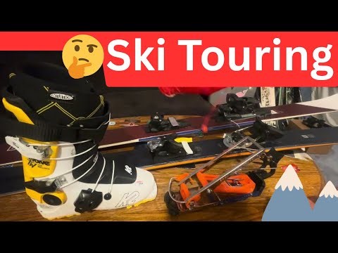 Why I LOVE ski Touring and why you NEED to try it!