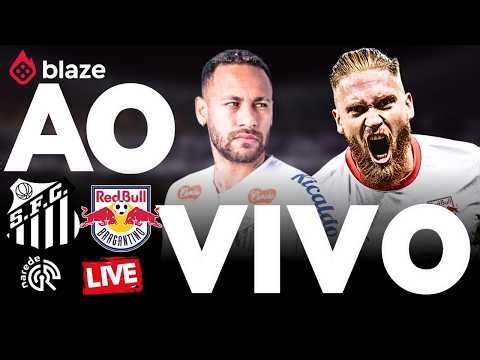 SANTOS X RB BRAGANTINO AO VIVO AGORA 🔥 NEYMAR EM CAMPO | DIRETO DA VILA BELMIRO