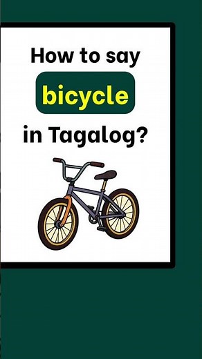How to Say BIKE in Tagalog? | Filipino Vocabulary Lesson for English Speakers