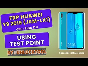 Unlock FRP Huawei Y9 2019 (JKM-LX1) in under 3 minute with Unlocktool (Using Test Point)
