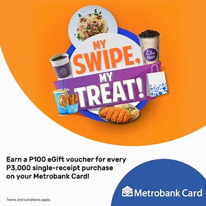 Shop and swipe for rewards you're sure to enjoy! Earn a P100 eGift voucher for every P3,000 single-receipt purchase on your Metrobank Card. Promo is valid until April 11, 2019. No Metrobank Card yet? APPLY NOW! Visit http://bit.ly/MCCreditApply. Per DTI-FTEB Permit No. 1885, Series of 2019. | Metrobank Card