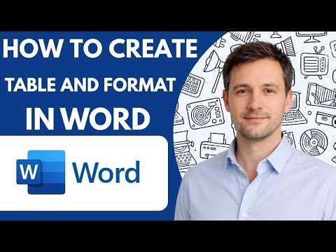 how to create table and format in word full guide 2026