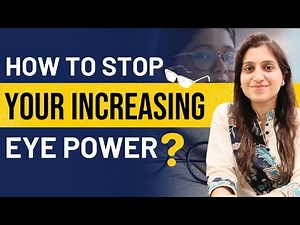 How to Stop Your Increasing Eye Power? Tips to Control Myopia | EyeMantra Hospital