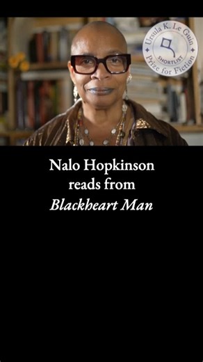 Ursula K. Le Guin on Instagram: "Nalo Hopkinson reads from her novel Blackheart Man, which is shortlisted for the 2025 Ursula K. Le Guin Prize for Fiction. #nalohopkinson #blackheartman #ursulakleguinprizeforfiction #leguinprizeforfiction #leguinprizeforfiction2025"