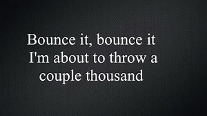 Juicy J - Bounce It [LYRICS VIDEO]