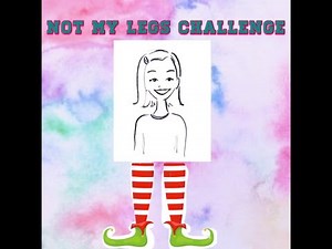 Not my legs challenge
