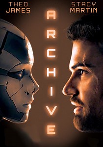 Où regarder Archive en streaming complet et légal ?