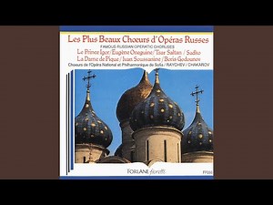Prince Igor: Boyar's Chorus