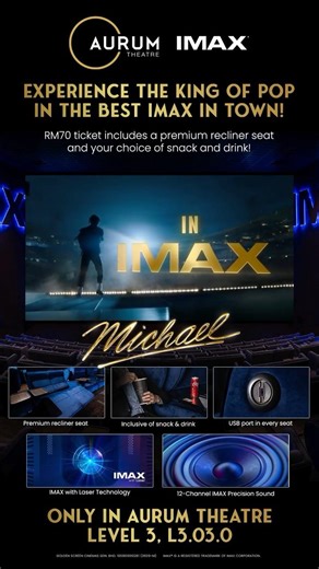 Michael Movie | Now Showing in IMAX at Aurum Theatre The Exchange TRX | Hurry up and get tickets now