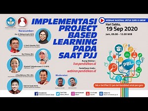 Webinar PJJ Untuk Guru: Implementasi Project Based Learning Pada Saat Pembelajaran Jarak Jauh