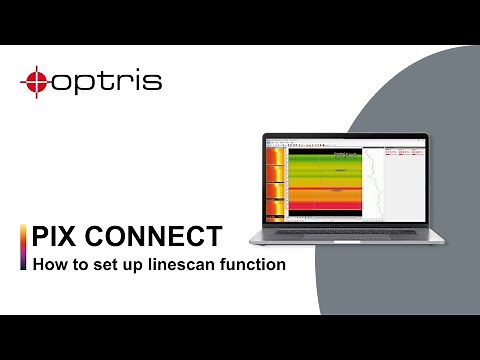 Optris: How to Use the Line Scan Function in PIX Connect