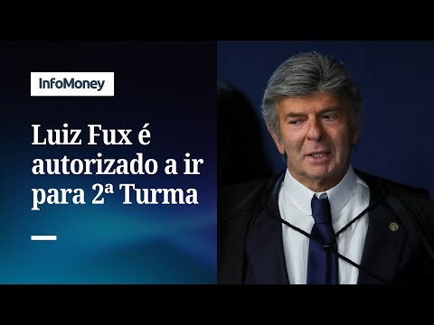 Fachin authorizes Fux's transfer to the Second Chamber of the Supreme Federal Court | InfoMoney News