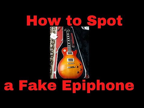 How to Spot a Fake Epiphone