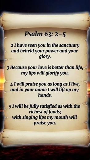 Psalm 63:2-5 – Satisfied in God’s Love
