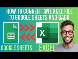 How to convert an Excel document to Google Sheets and back