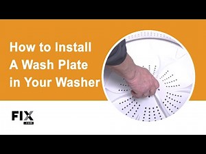 WASHER REPAIR: How to Install a Wash Plate | FIX.com