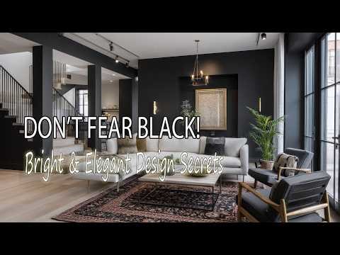 How to Use Black in Your Home Without Making It Dark (Step-by-Step Guide)